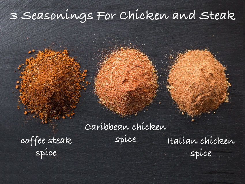 3 Seasonings For Chicken and Steak