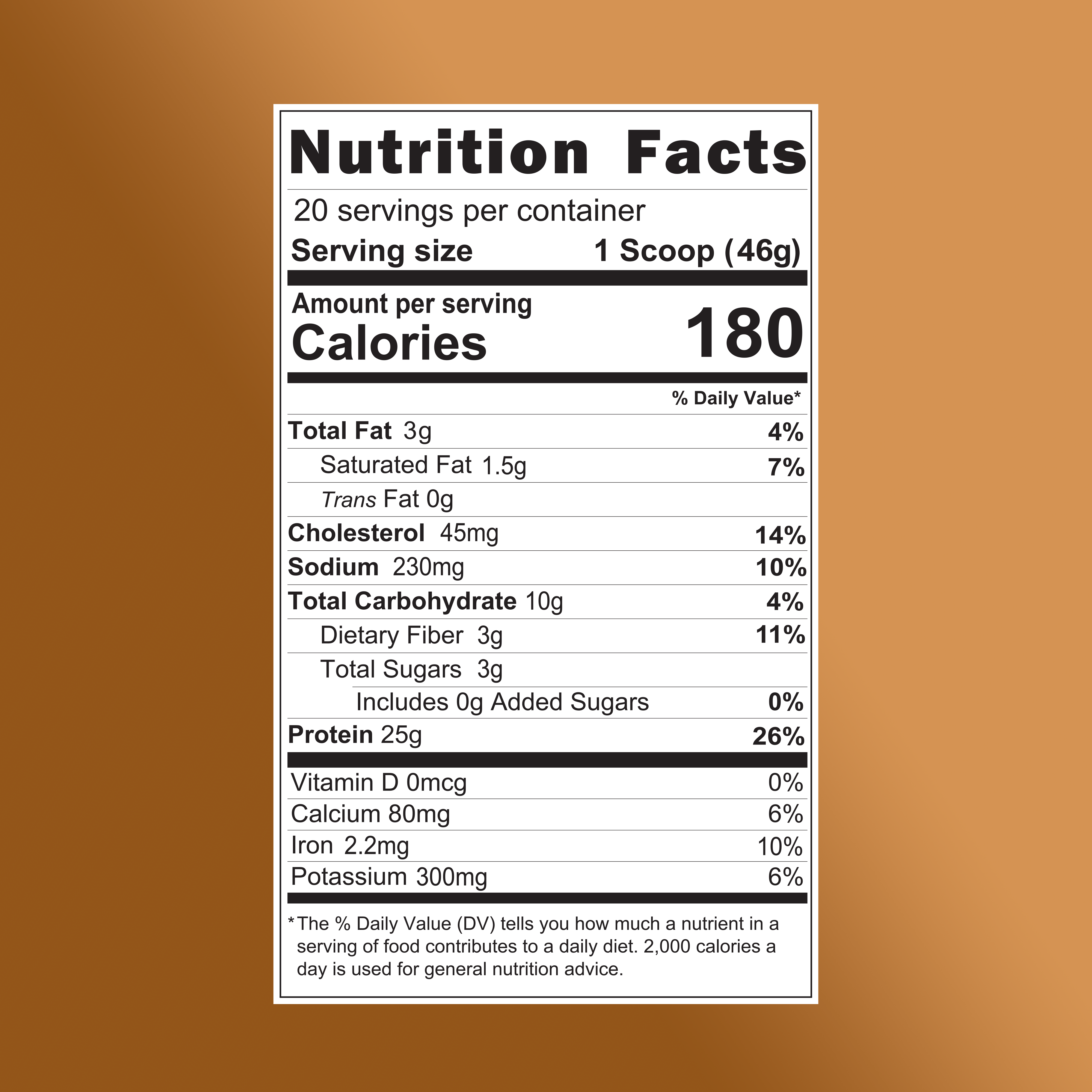Nutrition Facts label showing 20 servings per container, 1 scoop (46g) per serving, 180 calories, 3g total fat, 4g total carbs, 25g protein, and percentages of daily values for various nutrients.