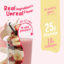 A glass filled with strawberries, banana slices, and protein powder for Strawberry Banana Protein Smoothie Packets, with text stating Real Ingredients Unreal Flavor, All of this in one packet, and 25g Protein, 10g Collagen per serving.